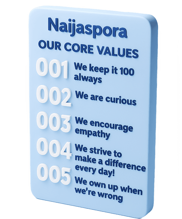 Naijaspora's core values